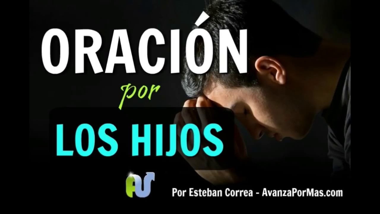 Oración poderosa para proteger a tus hijos: ¡Llena de amor y ...